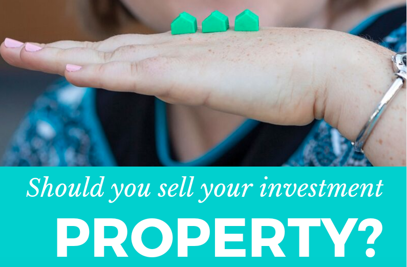 Should you sell your investment property?